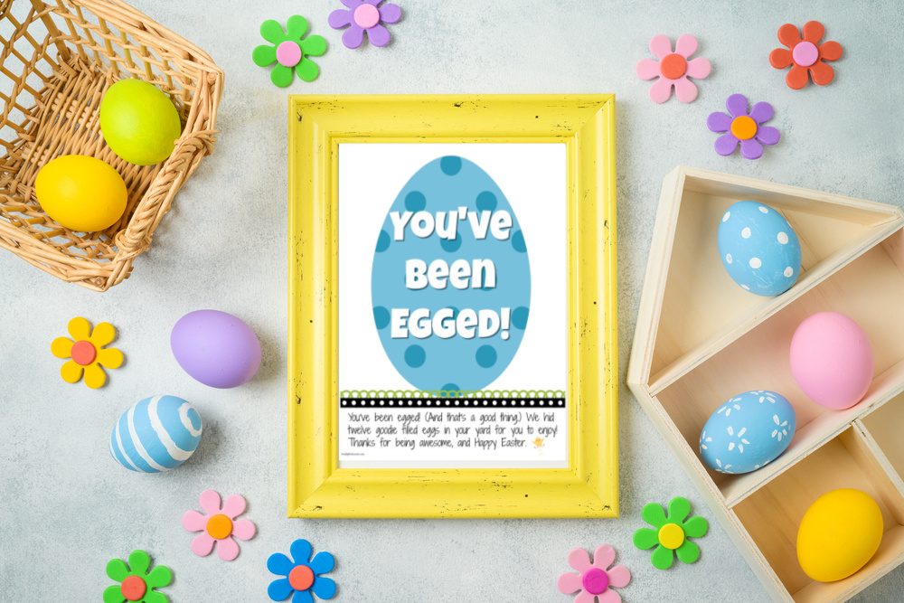 Free You’ve Been Egged Easter Printable