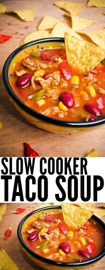 you've got to try this super easy slow cooker taco soup recipe