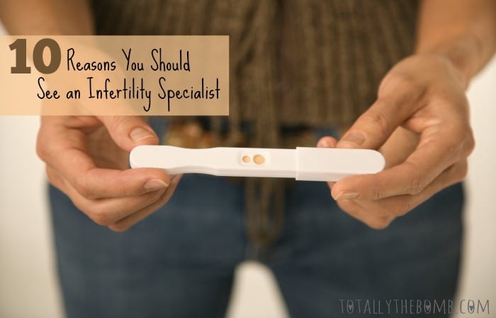 10 Reasons You Should See an Infertility Specialist Feature