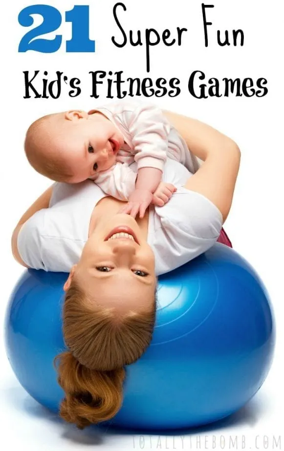 21 Super Fun Kid's Fitness Games Pin w txt