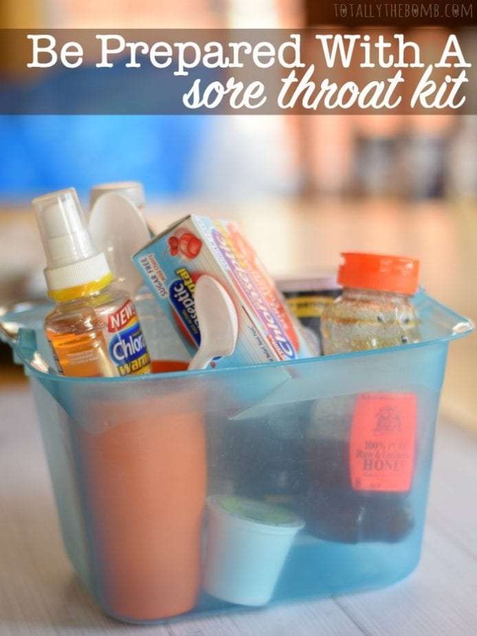 be prepared with a sore throat kit