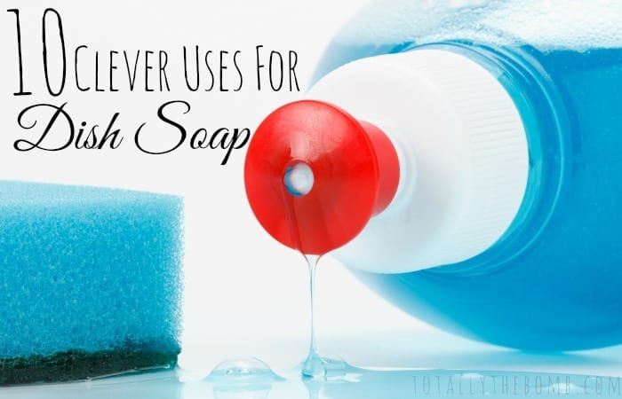 10 Clever Uses for Dish Soap