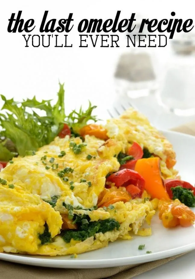 omelet recipe you will ever need
