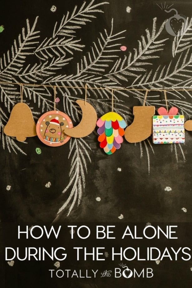 how to be alone during the holidays