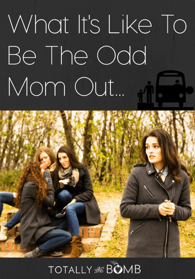 What It S Like To Be The Odd Mom Out