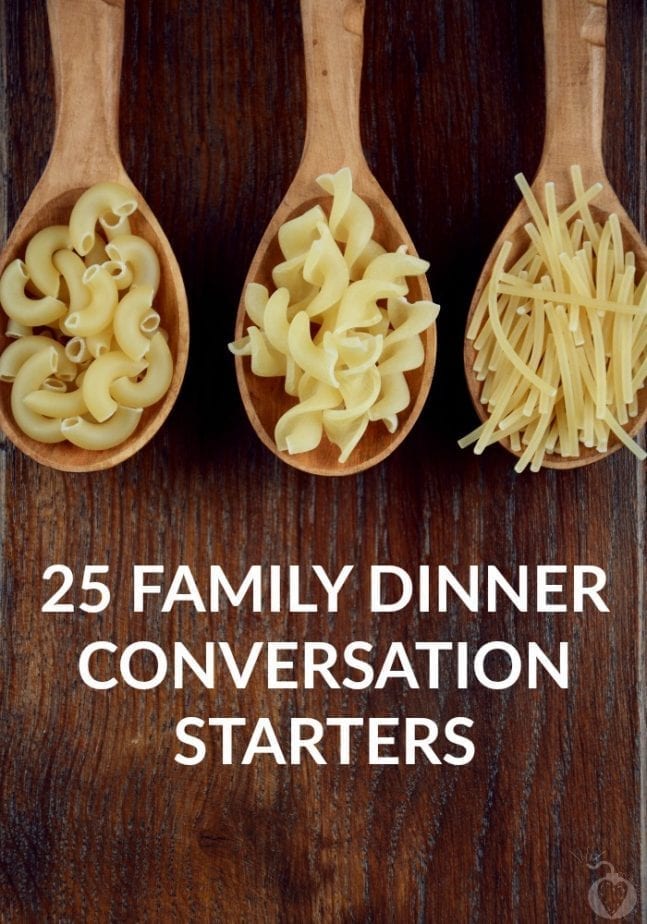 25 Family Dinner Conversation Starters