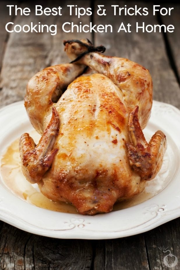 the-best-tips-tricks-for-cooking-chicken-at-home