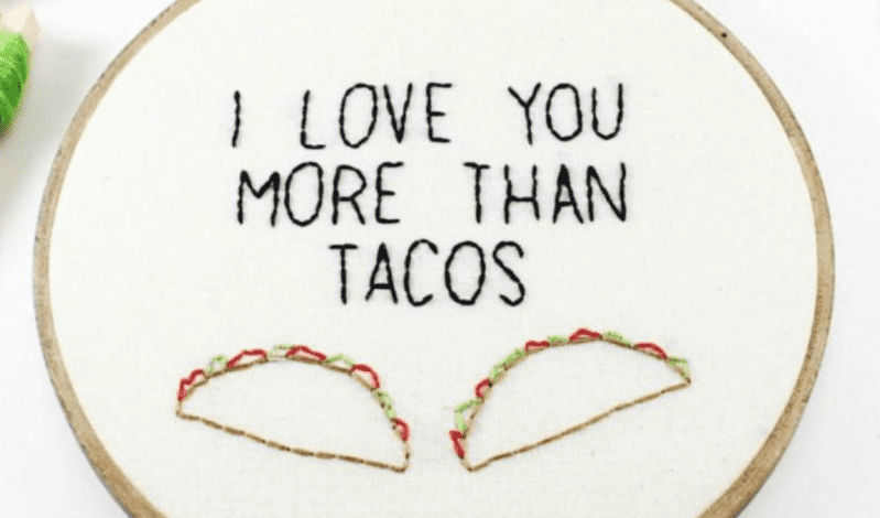 My Love Is A Bonus Taco