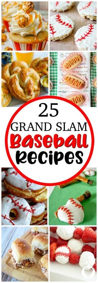 Delicious Grand Slam Baseball Recipes  #baseball #baseballrecipes #baseballtreats #baseballseason