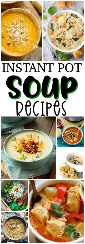 Instant Pot Soup Recipes #instantpot #instantpotrecipes #souprecipes #instantpotsoup