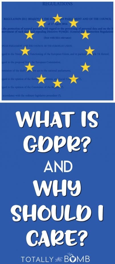 What is GDPR and Why Should I Care? #gdpr #gdprcompliant #EU #EUlaws