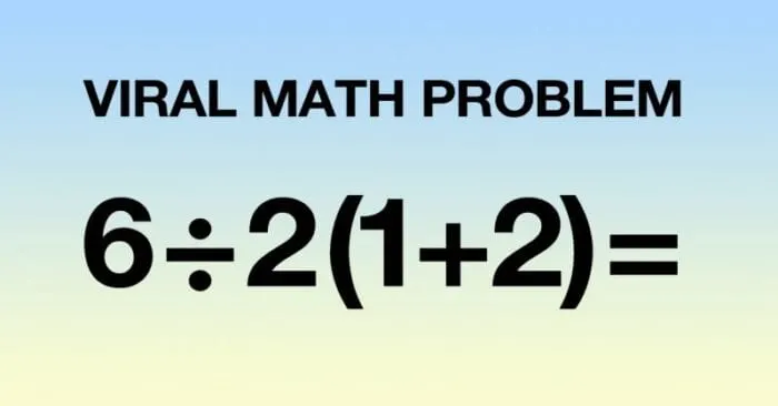 Can You Figure Out This Viral Math Problem? - Totally The Bomb