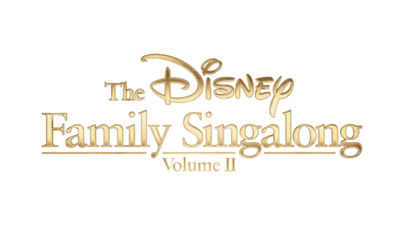 Disney Just Announced The ‘Disney Family Singalong: Volume II’ And I’m So Ready