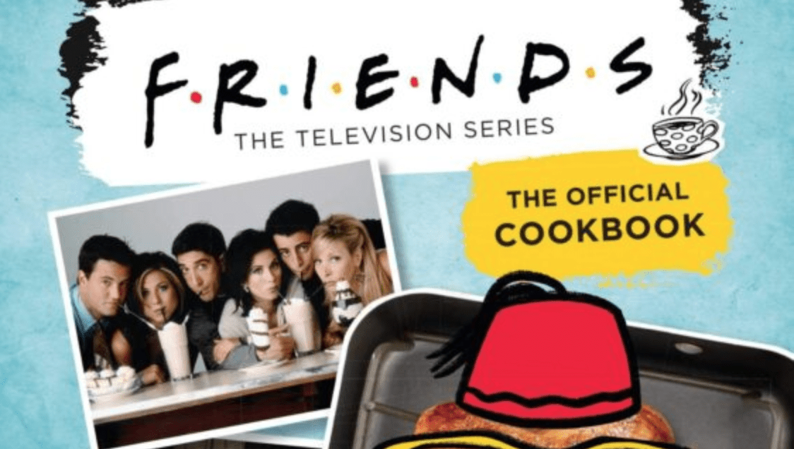 You Can Get An Official ‘Friends’ Cookbook And I Can’t Wait To Make Monica’s Friendsgiving Feast