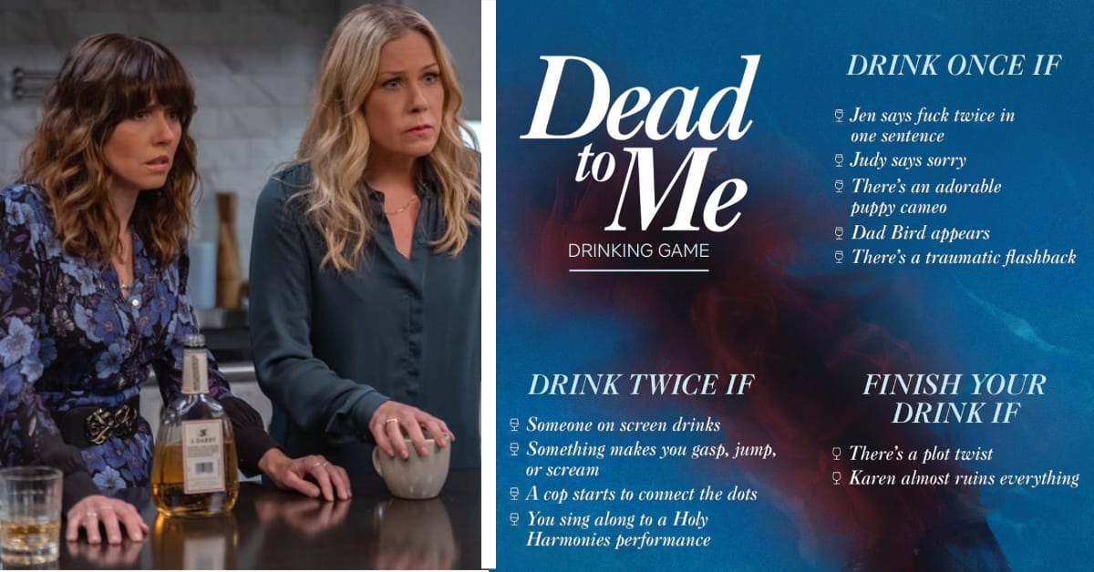 Netflix Released A ‘Dead To Me’ Drinking Game And I’m Ready To Play It