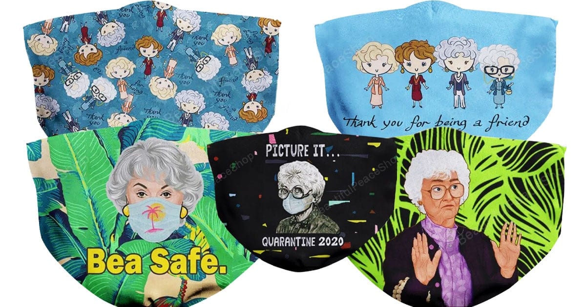 You Can Get A Golden Girls Face Mask And I Need All Of Them