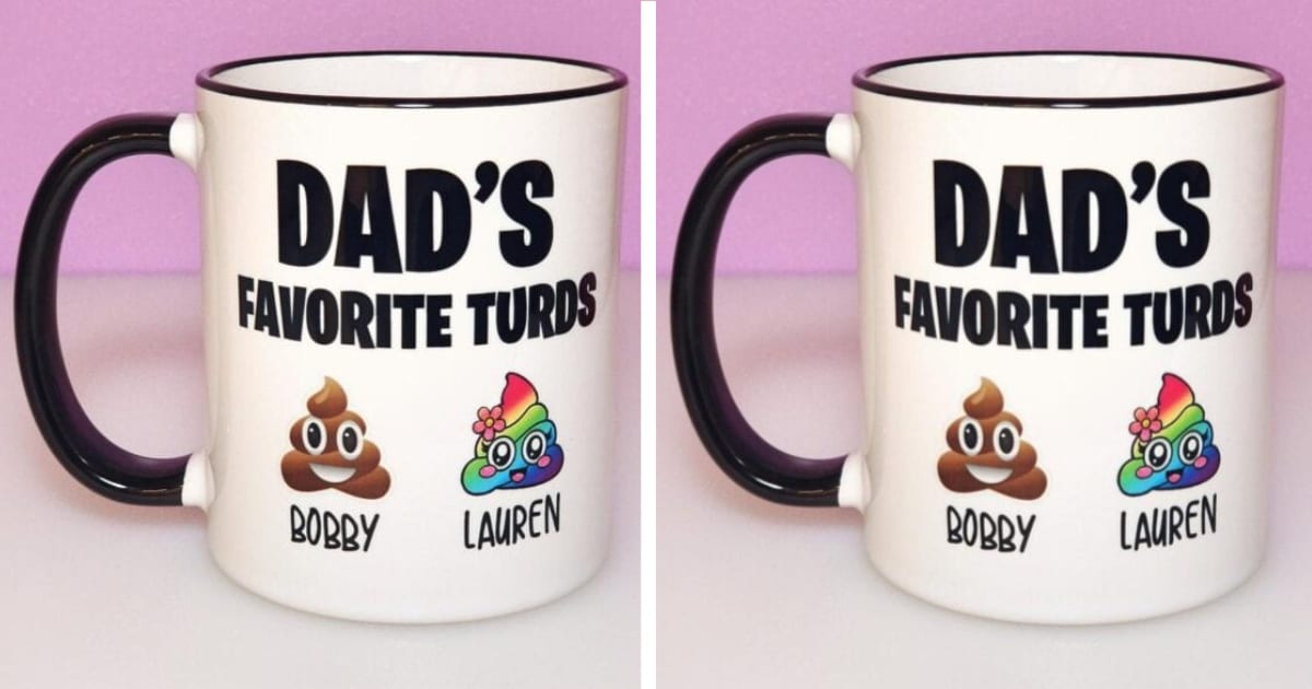 This ‘Dad’s Favorite Turds’ Mug Is The Perfect Gift For Father’s Day