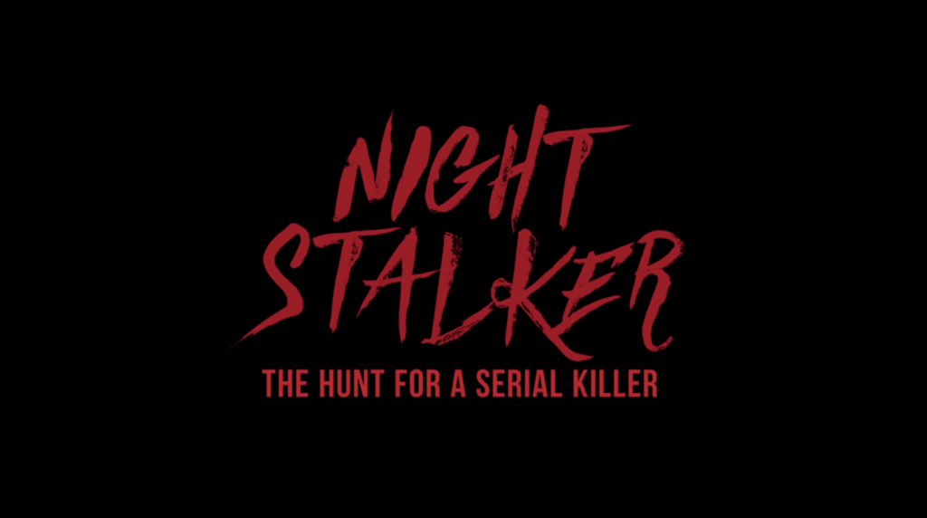 I Just Watched Netflix's New Series About The Night Stalker Serial ...