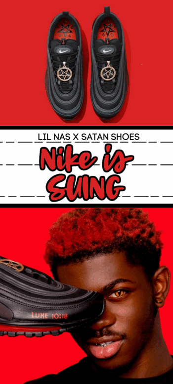 Nike Is Suing The Makers of Lil Nas X 'Satan Shoes' And I Don't Blame Them