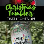 You Can Get A Christmas Tumbler That Lights Up And It's The Most Festive Cup  I've Seen