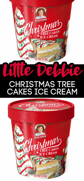 Little Debbie Christmas Tree Cakes Ice Cream Is Back And We Cannot Contain Our Excitement 3330