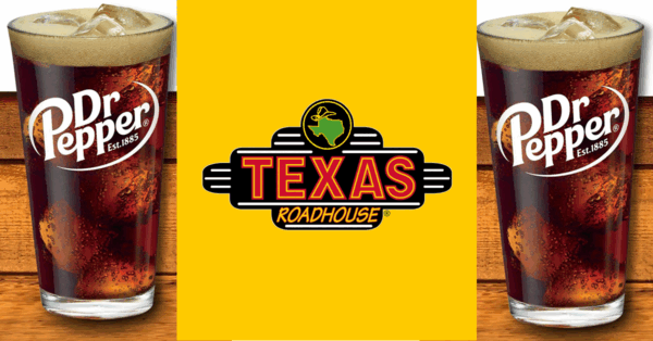 Texas Roadhouse Has Finally Earned The Right To Keep ‘Texas’ In Their Name By Now Selling Dr Pepper