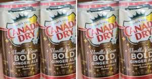Canada Dry Now Has a Bold Vanilla Bean Ginger Ale Flavor That You Can Drink for the Holiday Season