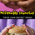 McDonald’s Is Launching Their Own Secret Menu. Here’s What Is On It.