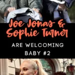 Joe Jonas And Sophie Turner Welcome Baby #2