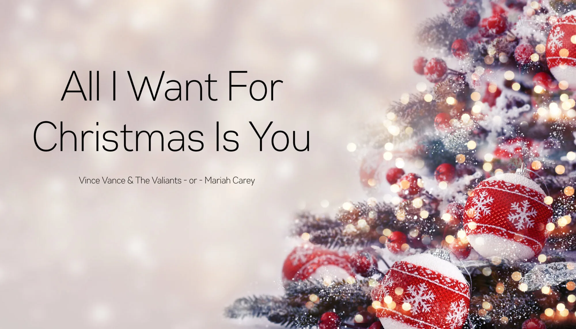 All I Want for Christmas Is You (Vince Vance & the Valiants song