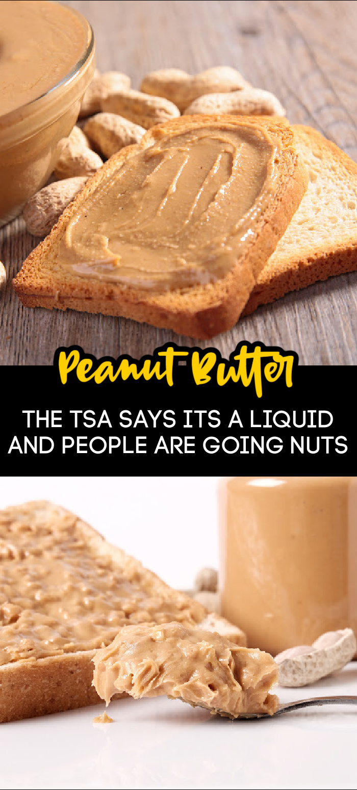 The TSA Just Banned Jars of Peanut Butter On Planes And People Are