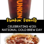 Get Pumped for National Cold Brew Day on 4/20: Free Dunkin' Awaits Dunkin'  Rewards Members