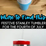 This Red, White, and Blue Stanley Tumbler Is Perfect for the Fourth of July