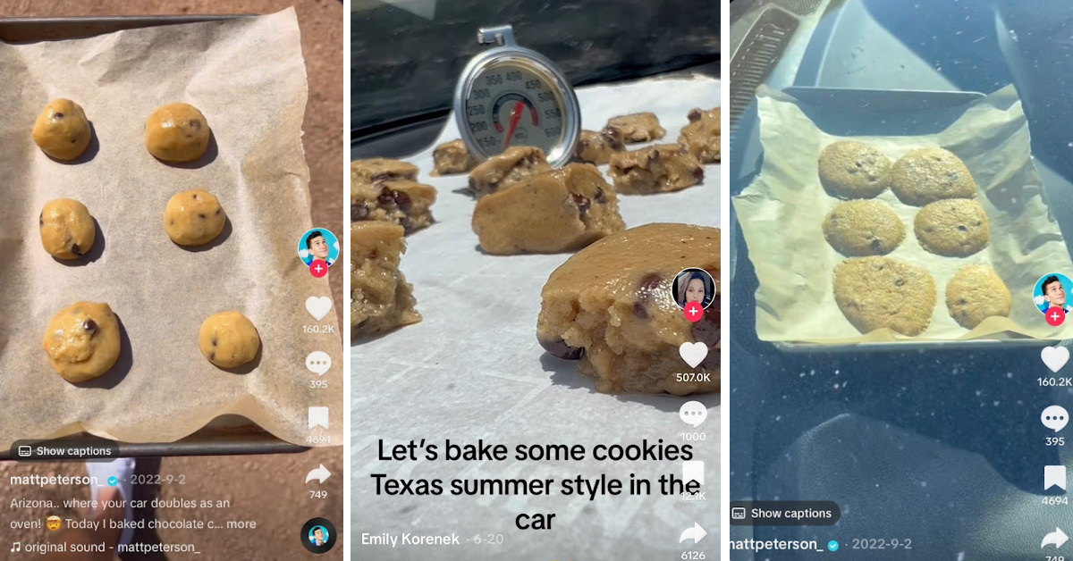 It’s So Hot That People Are Baking Cookies In Their Cars And I’m Dying Right Now