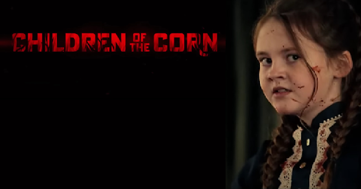 The ‘Children Of The Corn’ Reboot Is Now Streaming And It’s Wicked Scary