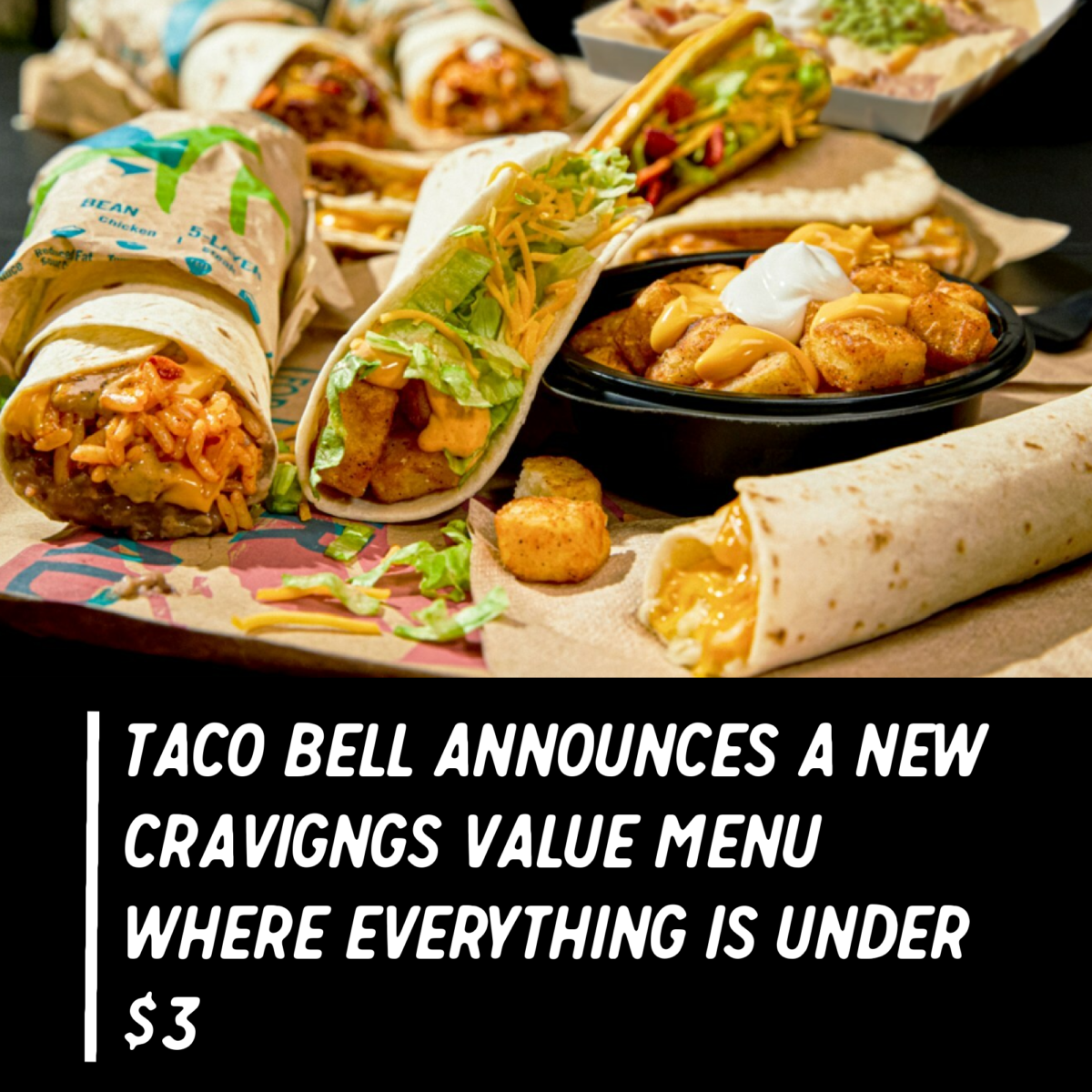 Taco Bell Announces a New Cravings Value Menu Where Everything Is Under 3